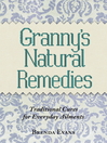 Granny's Natural Remedies (eBook): Traditional Cures for Everyday Ailments